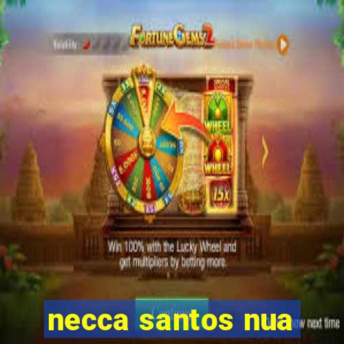 necca santos nua